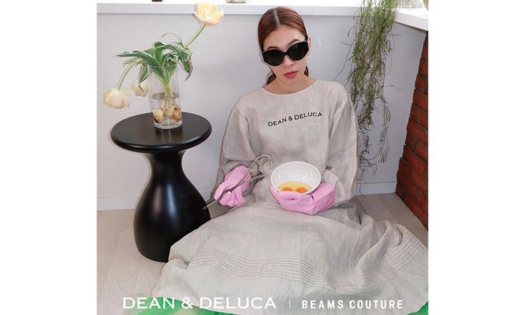 DEAN & DELUCA x BEAMS COUTURE 2.0 合作系列发布– NOWRE现客